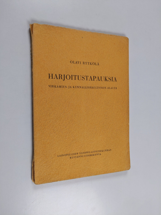 Olavi Rytkölä : Harjoitustapauksia virkamies- ja kunnalli...