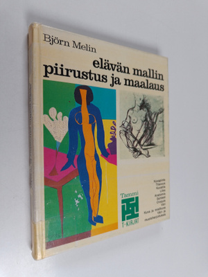 Björn Melin : Elävän mallin piirustus ja maalaus