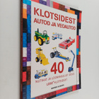 Warren Elsmore : Klotsidest autod ja veoautod : nutikad j... - pikkukuva 1