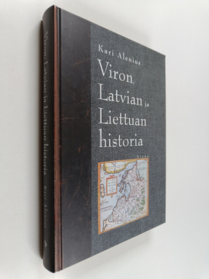 Kari Alenius : Viron, Latvian ja Liettuan historia