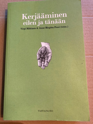 KERJÄÄMINEN EILEN JA TÄNÄÄN