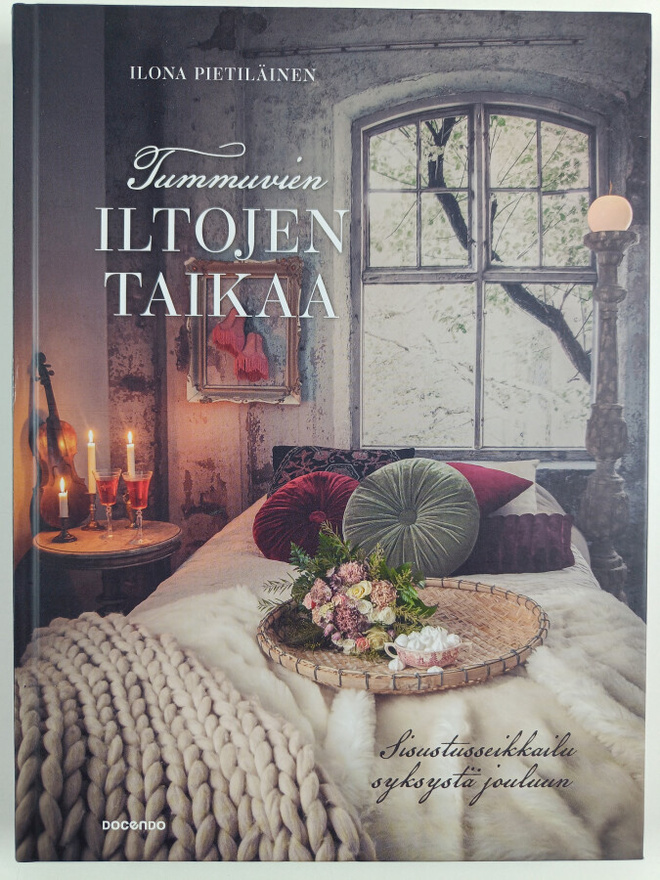 Ilona Pietiläinen : Tummuvien iltojen taikaa