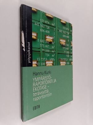 Hannu Kurki : Ympäristöraportointi ja ekotase : terävyytt...