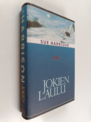 Sue Harrison : Jokien laulu