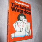 Kauko Röyhkä - Tien laidalla Waterloo (1,p v 1980 - pikkukuva 1