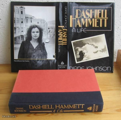 Diane Johnson: Dashiell Hammett - A Life, Random House-83.