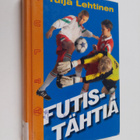 Tuija Lehtinen : Futistähtiä - pikkukuva 1