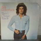 MICK ROBERTSON Then i change hands  CBS 80594 1975 UK - pikkukuva 1