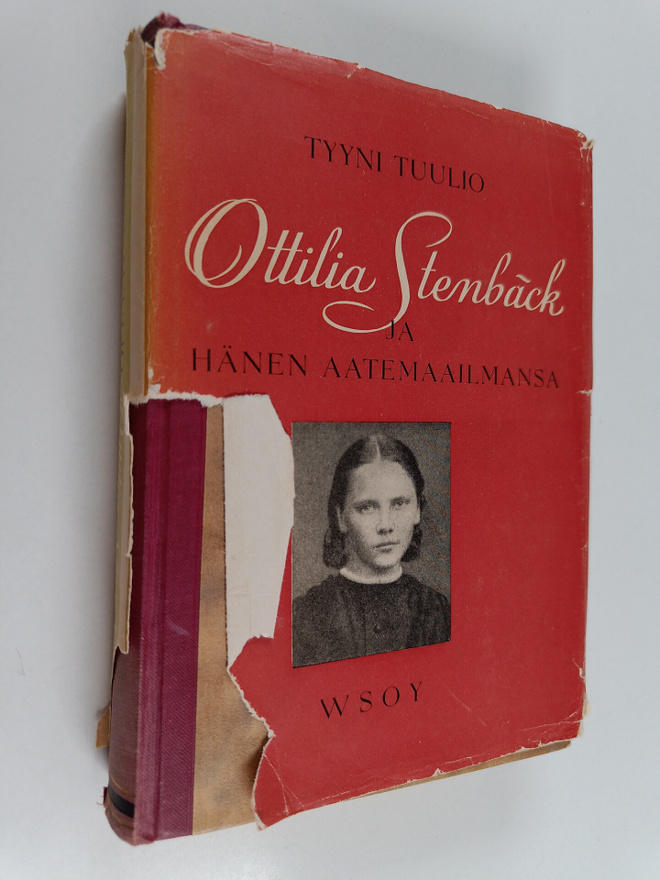 Tyyni Tuulio : Ottilia Stenbäck ja hänen aatemaailmansa