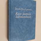Jennifer Rees-Larcombe : Kuin luottaisi lukinlankaan - pikkukuva 1