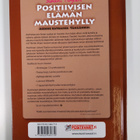 Positiivisen elämän maustehylly : asenne ratkaisee : tänä... - pikkukuva 2