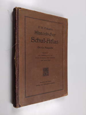F. W. Putzgers : Historischer Schul-Atlas : Grosse Ausgabe