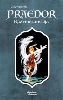 Praedor - Käärmetanssija, UUSI kirja
