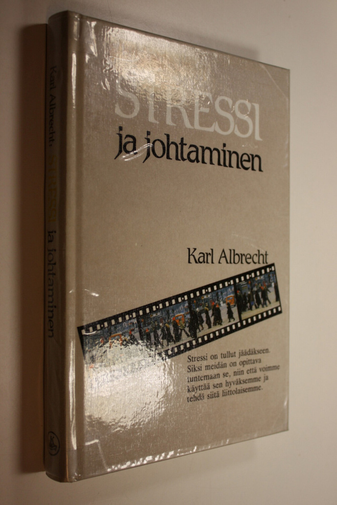 Karl Albrecht : Stressi ja johtaminen
