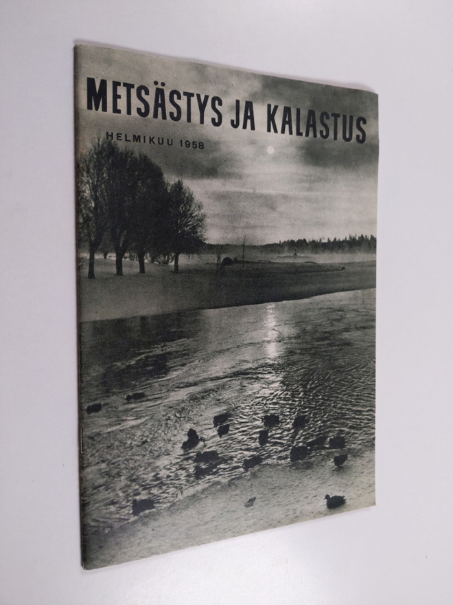 Metsästys ja kalastus 2/1958