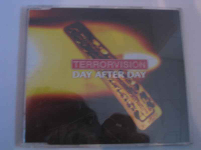 CDS TERRORVISION-DAY AFTER DAY