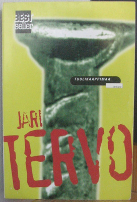 Jari Tervo: Tuulikaappimaa, Wsoy 2000. 4p. 320 s.