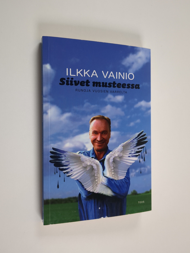 Ilkka Vainio : Siivet musteessa : runoja vuosien varrelta