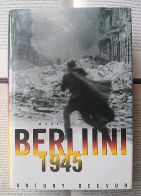 Antony Beevor - Berliini 1945 (sid.)