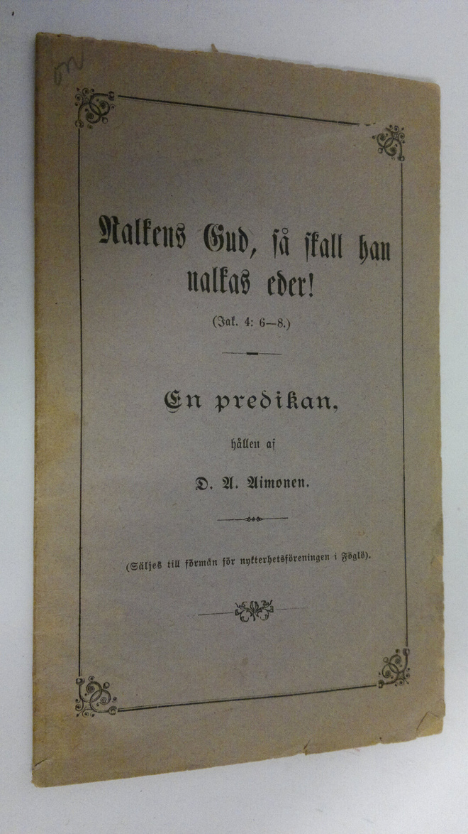 D. A. Aimonen : Ralters Gud, så skall han nalkas eder! : ...