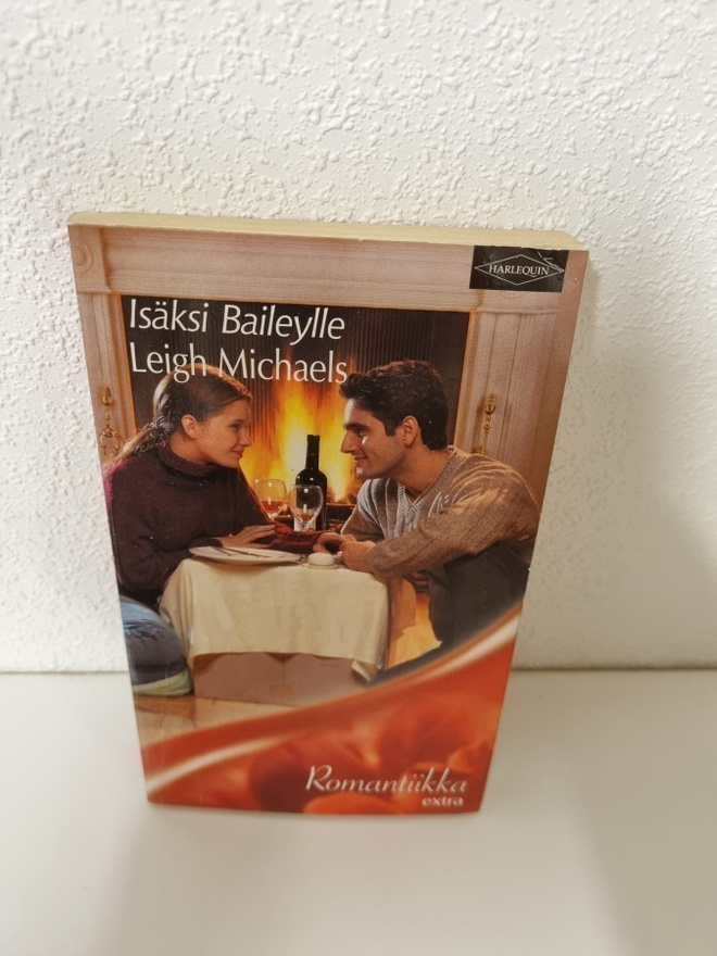 HARLEQUIN: Isäksi Baileylle Leigh Michaels