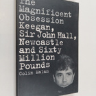 Colin Malam : The Magnificent Obsession - Keegan, Sir Joh... - pikkukuva 1