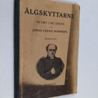 Johan Ludvig Runeberg : Älgskyttarne : nio sånger - pikkukuva 1