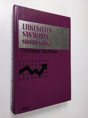 Outi Steuer ym. : Liikekielen sanakirja suomi-saksa