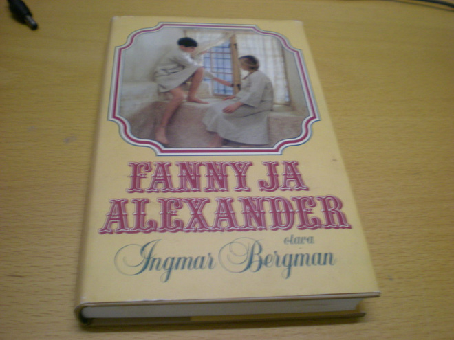 Ingmar Bergman: Fanny ja Alexander