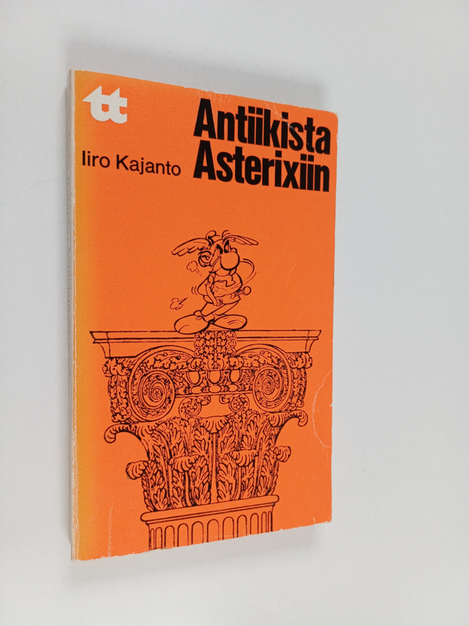 Iiro Kajanto : Antiikista Asterixiin