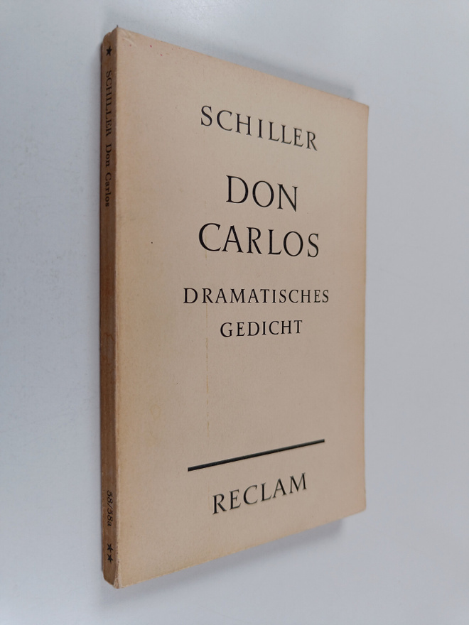 Friedrich von Schiller : Don Carlos, Infant von Spanien :...