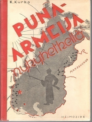 Kaarlo Kurko: Puna-armeija nykyhetkellä