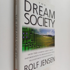 Rolf Jensen : The dream society : how the coming shift fr... - pikkukuva 1