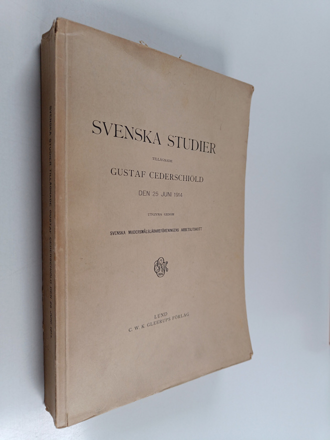 Svenska studier tillägnade Gustaf Cederschiöld den 25 jun...