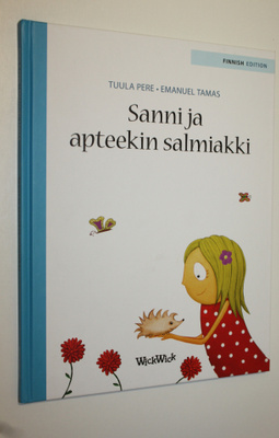 Tuula Pere : Sanni ja apteekin salmiakki