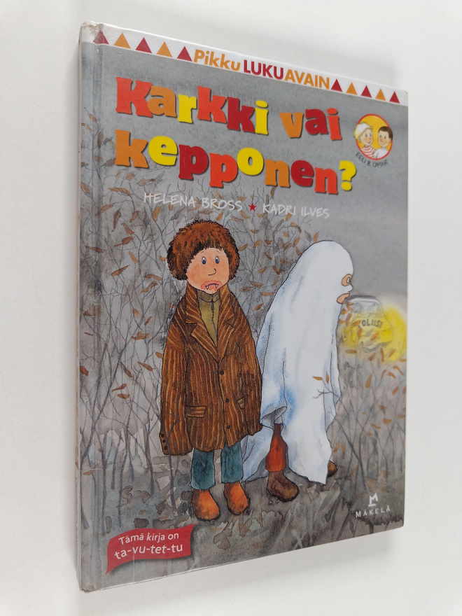 Helena Bross : Karkki vai kepponen?