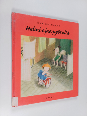 Eva Eriksson : Helmi ajaa pyörällä
