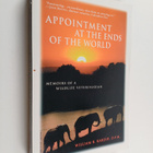 William B. Karesh : Appointments at the Ends of the World... - pikkukuva 1