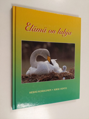 Heikki Kokkonen : Elämä on lahja