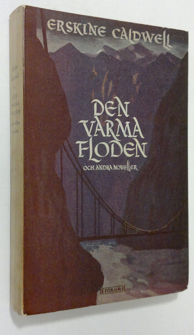 Erskine Caldwell : Den varma floden : och andra noveller