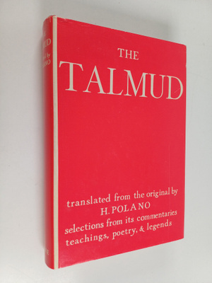 H. Polano : The Talmud : Selections from the Contents of ...