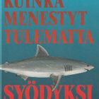 Harvey Mackay: Kuinka menestyt tulematta syödyksi - pikkukuva 1