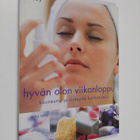 Anna Selby : Hyvän olon viikonloppu : kauneutta ja virkey... - pikkukuva 1