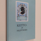 Ravintola Vanha Laamanni : keitto- ja miljöökirja - pikkukuva 1