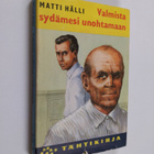 Matti Hälli : Valmista sydämesi unohtamaan - pikkukuva 1