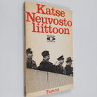 Svante (Toim.) Kuhlberg : Katse Neuvostoliittoon : Neuvos... - pikkukuva 1