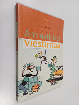 Leena Griinari : Ammatillista viestintää