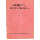 Wärtsilä, osuusteurastomo, väkirehut, Loimaa, kansanopisto. - pikkukuva 1