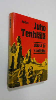 Juho Tenhiälä : Eläviä ja kuolleita