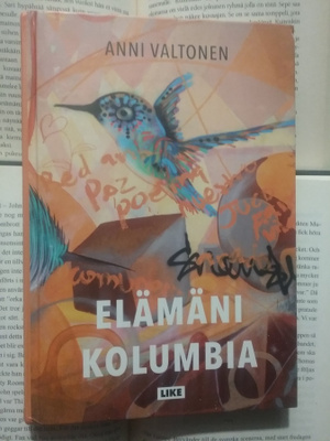 Anni Valtonen - Elämäni Kolumbia (sid.)